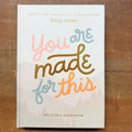 You Are Made For This Book $16