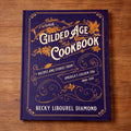 The Guilded Age Hardcover Cookbook $35