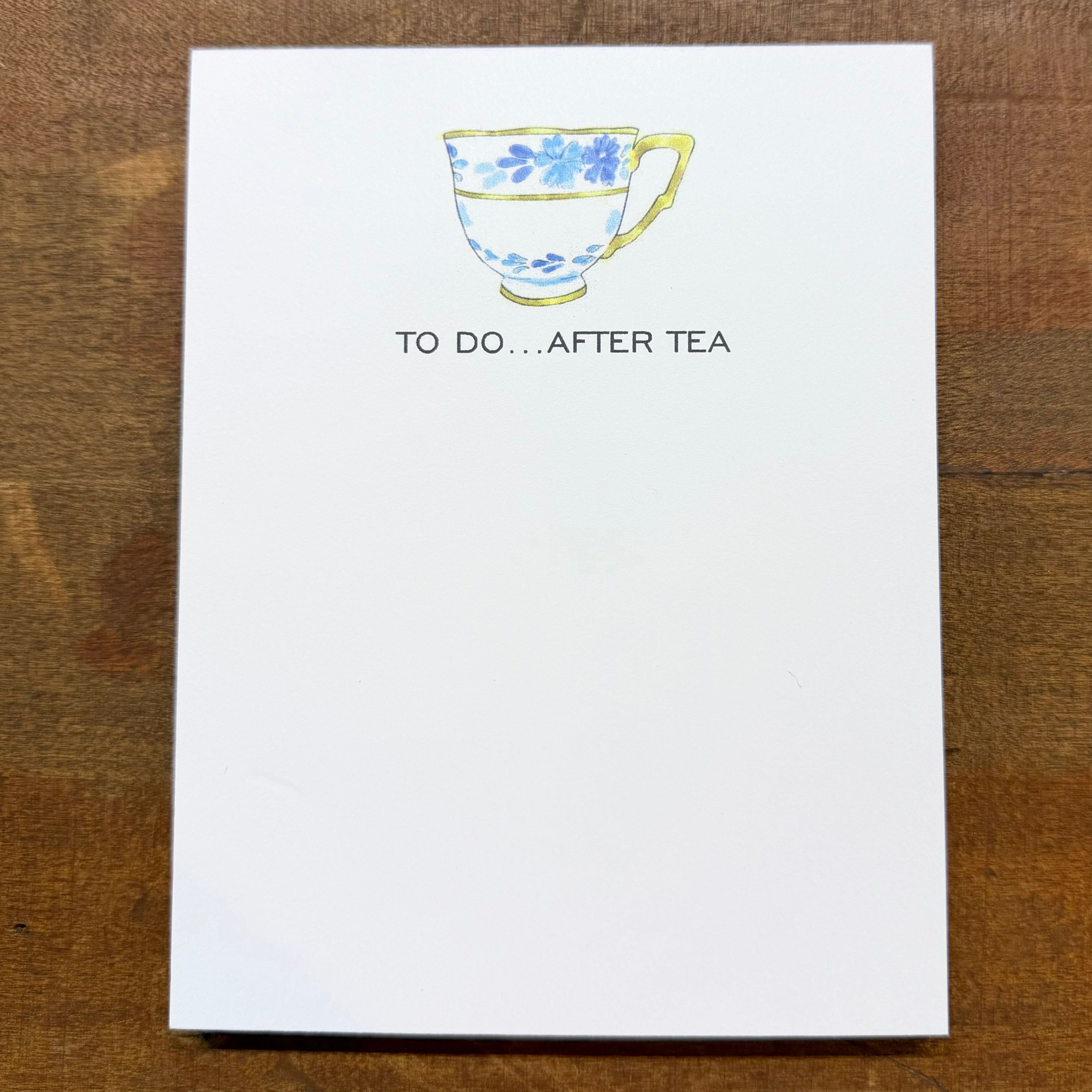 To Do ….. After Tea Notepad $8