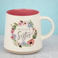 I Love that You’re my Sister Mug $15